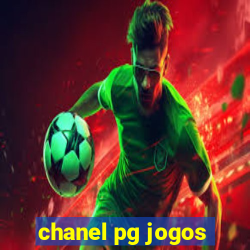 chanel pg jogos